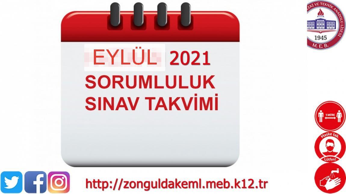 2021-2022 Yılı Eylü Dönemi Sorumluluk Sınavları Takvimi (Sorumlu dersi olan öğrencilerimize önemle duyurulur.)