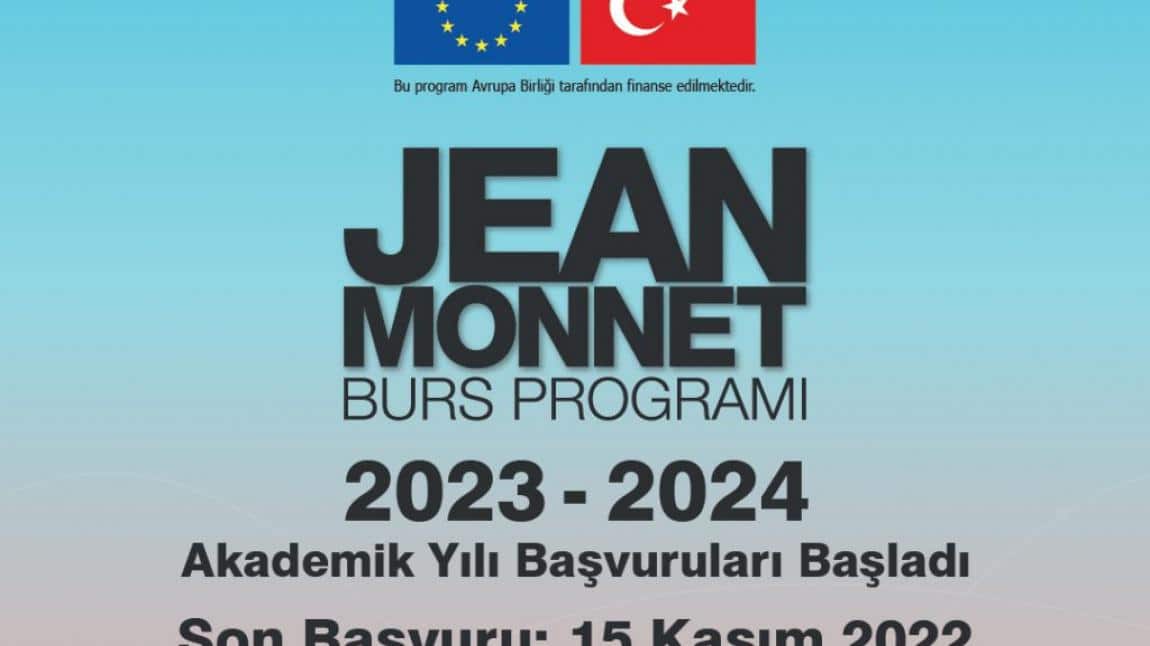 Jean Monnet Burs Programı 2023-2024  Akademik Yılı Duyurusu