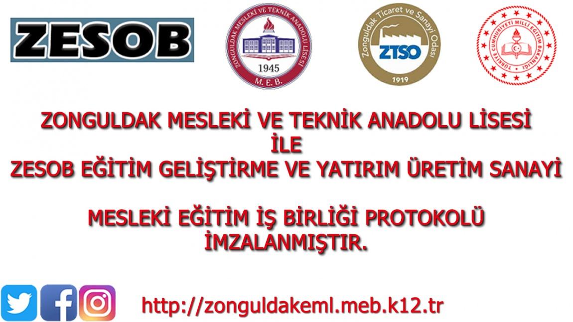 Zonguldak Ticaret ve Sanayi Odası Proje Okulu Zonguldak Mesleki ve Teknik Anadolu Lisesi ile ZESOB-MEKSA Arasında Mesleki Eğitim İş birliği Protokolü İmzalanmıştır.
