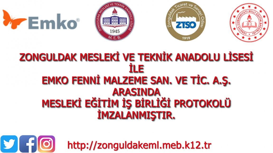 Zonguldak Ticaret ve Sanayi Odası Proje Okulu Zonguldak Mesleki ve Teknik Anadolu Lisesi ile Emko Fenni Malzeme San. ve Tic. A.Ş. Arasında Mesleki Eğitim İş birliği Protokolü İmzalanmıştır.